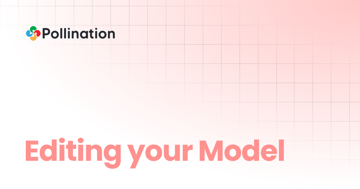 Editing your Model | Pollination Docs