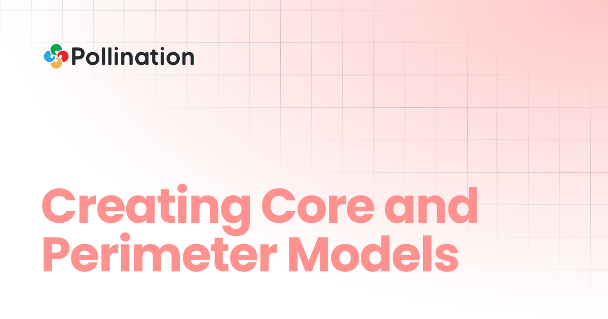 Creating Core and Perimeter Models | Pollination Docs