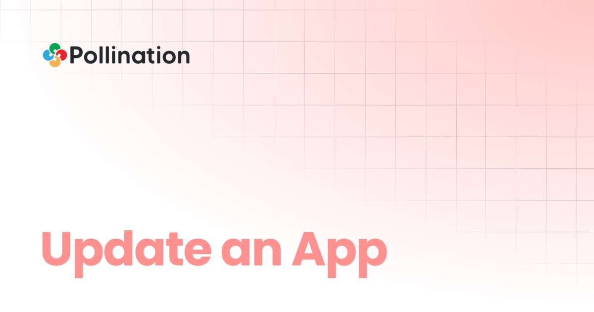 Update an App | Pollination Docs